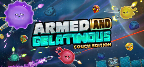 Armed and Gelatinous Couch Edition - PC Game Download via Torrent