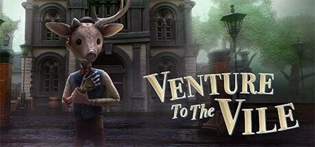 Venture to the Vile - PC Game Download via Torrent