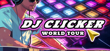 DJ Clicker World Tour - PC Game Download via Torrent