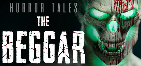 HORROR TALES The Beggar - PC Game Download via Torrent