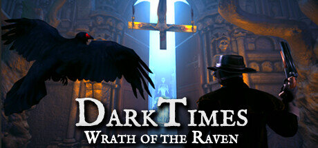 DarkTimes Wrath of the Raven - PC Game Download via Torrent