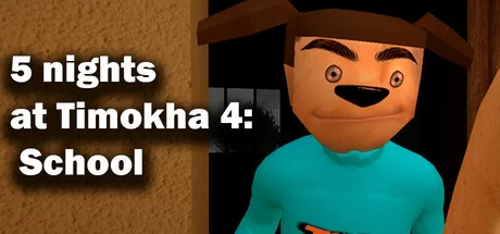 5 nights at Timokha 4 School - PC Game Download via Torrent