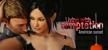 Living with temptation American sunset - PC Game Download via Torrent