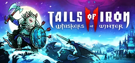 Tails of Iron 2 Whiskers of Winter - PC Game Download via Torrent