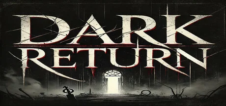 Dark Return - PC Game Download via Torrent