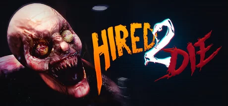 Hired 2 Die - PC Game Download via Torrent