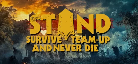 STAND Survive Team-up And Never Die - PC Game Download via Torrent