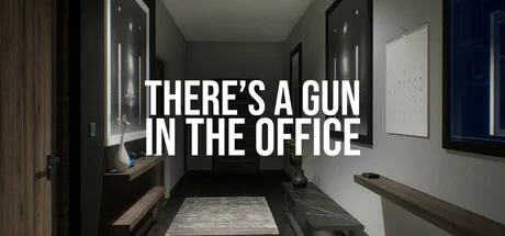 Theres a Gun in the Office - PC Game Download via Torrent