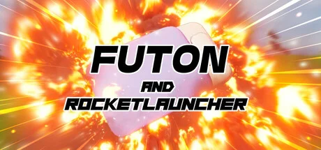 Futon and Rocket Launcher - PC Game Download via Torrent