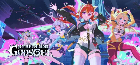 Rebellion GODSOUL Awakening