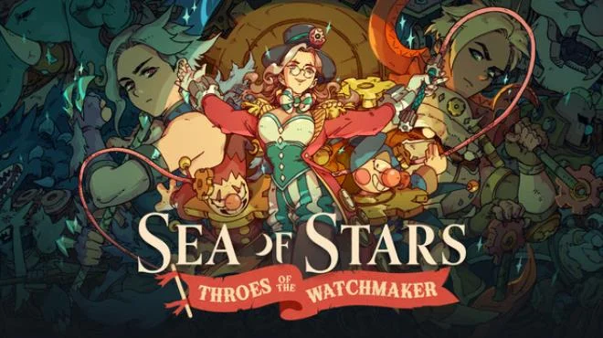 Sea of Stars Throes of the Watchmaker - PC Game Download via Torrent