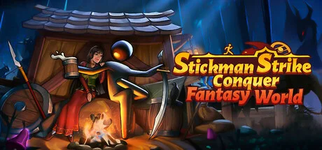 Stickman Strikes Conquer Fantasy World