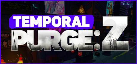 Temporal Purge Z