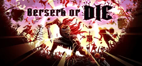 Berserk or Die - PC Game Download via Torrent