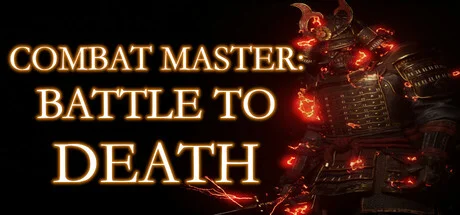 Combat Master Battle to DEATH