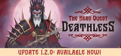 Deathless The Hero Quest