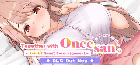 Together with Oneesan Yuinas Sweet Encouragement