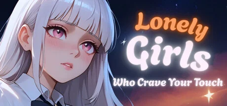 Download Lonely Girls Who Crave Your Touch PC Game for Free via Torrent Lonely Girls Who Crave Your Touch - PC Game Download via Torrent