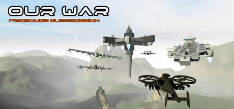 Download Our War Firepower Suppression PC Game for Free via Torrent Our War Firepower Suppression - PC Game Download via Torrent