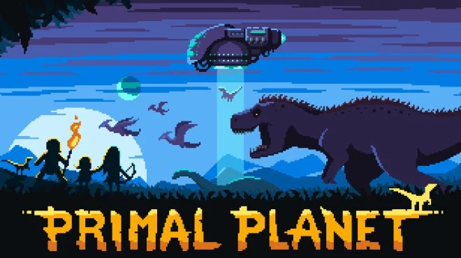 Primal Planet - PC Game Download via Torrent