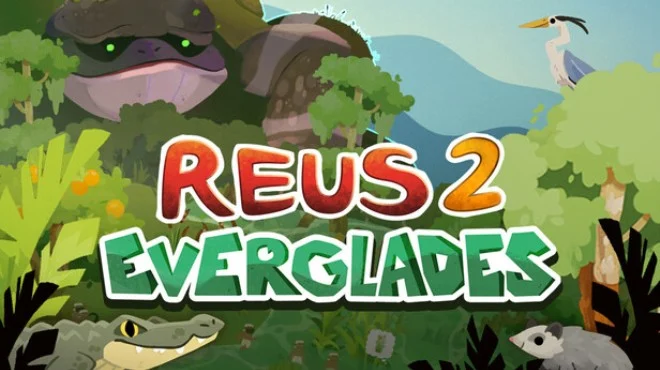 Reus 2 Everglades