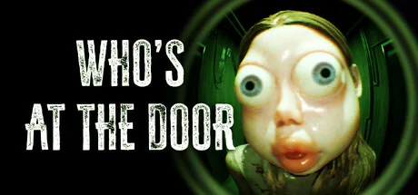 Whos at the door - PC Game Download via Torrent