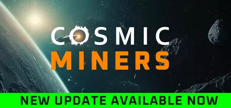Cosmic Miners