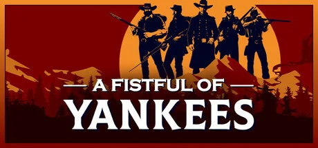 A Fistful Of Yankees - PC Game Download via Torrent