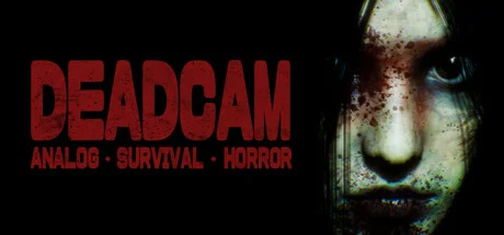 DEADCAM ANALOG SURVIVAL HORROR
