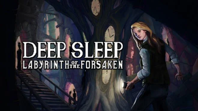Deep Sleep Labyrinth of the Forsaken