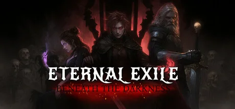 ETERNAL EXILE BENEATH THE DARKNESS - full game download