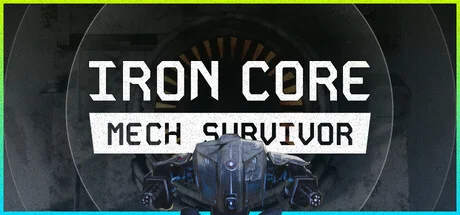 Iron Core Mech Survivor