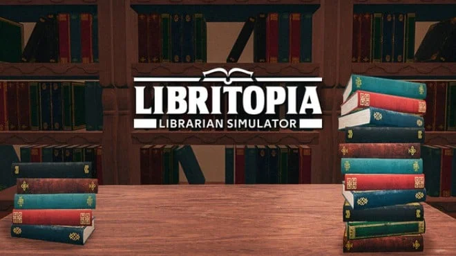 LIBRITOPIA Librarian Simulator