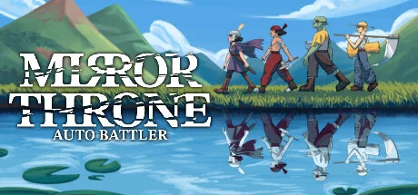 Mirror Throne Auto Battler