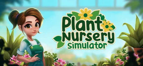 Plant Nursery Simulator - PC Game Download via Torrent