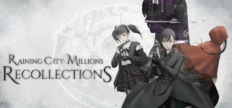 Raining City Millions Recollections
