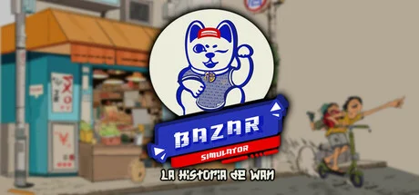 Bazar Simulator The Wan Story