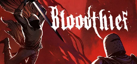 Bloodthief - full game download