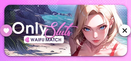 Download OnlySluts WAIFU MATCH PC Game for Free via Torrent OnlySluts WAIFU MATCH - PC Game Download via Torrent