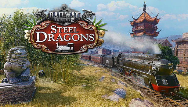 Railway Empire 2 Steel Dragons