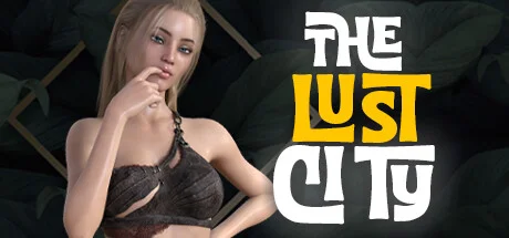 The Lust City