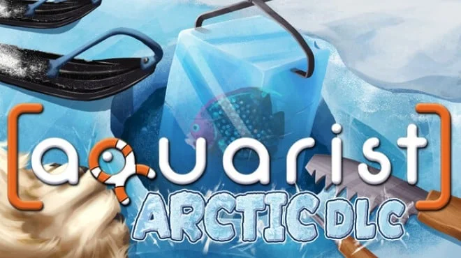 Download Aquarist Arctic PC Game Aquarist Arctic - full game download