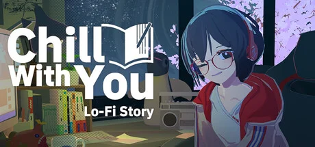 Download Chill with You Lo-Fi Story PC Game Chill with You Lo-Fi Story - full game download