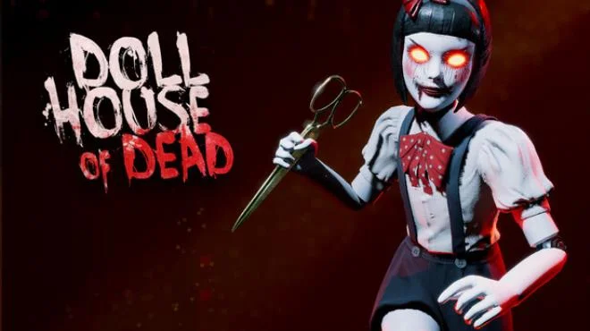 Download Dollhouse of Dead PC Game for Free via Torrent Dollhouse of Dead - PC Game Download via Torrent