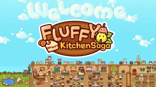 Download Fluffy Kitchen Saga PC Game Fluffy Kitchen Saga - full game download
