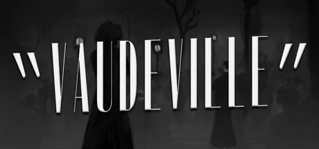 Vaudeville - full game download