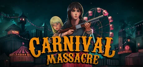 Carnival Massacre - full game download