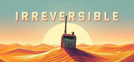 Irreversible - full game download