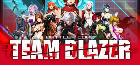 BATTLERCORE TEAM BLAZER - full game download