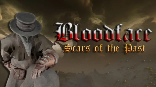 Bloodface Scars of the Past - full game download
